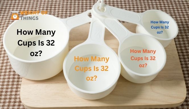 How Many Cups Is 32 oz